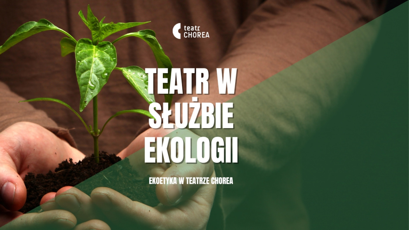 TEATR W SLUZBIE EKOLOGII